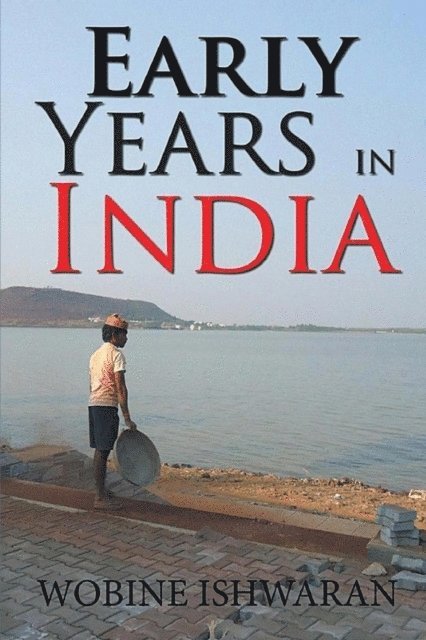 Wobine Ishwaran - Early Years in India, E-bok