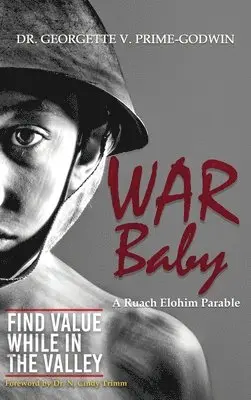 Georgette V Prime-Godwin - War Baby, Inbunden. Tillgänglighet: Lägg i varukorg