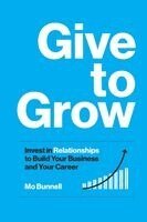 Mo Bunnell - Give to Grow, Häftad