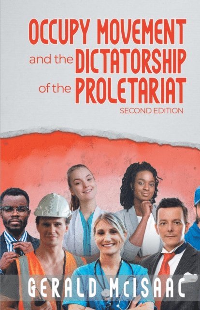 Gerald McIsaac - Occupy Movement and the Dictatorship of the Proletariat, E-bok