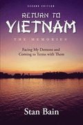 Return To Vietnam - The Memories
