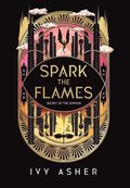 Spark the Flames