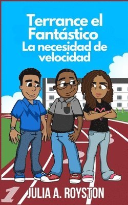 Julia A Royston - Terrance el Fantástico La necesidad de velocidad, Häftad
