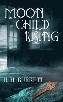 R H Burkett - Moon Child Rising, Häftad. Tillgänglighet: Lägg i varukorg