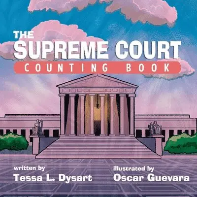 Tessa L Dysart - Supreme Court Counting Book, Häftad. Tillgänglighet: Lägg i varukorg