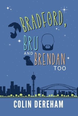 Colin Dereham - Bradford, Bru And Brendan Too, Häftad