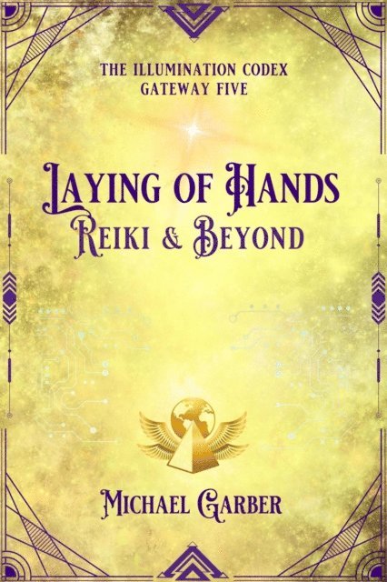 Michael Garber - Laying of Hands, E-bok