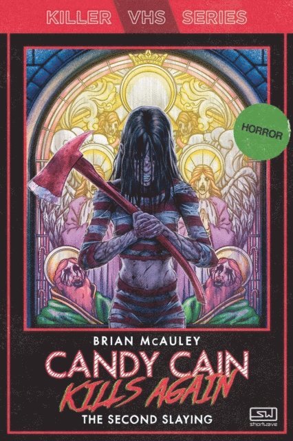 Brian McAuley - Candy Cain Kills Again: The Second Slaying, E-bok