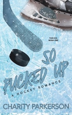 Charity Parkerson - So Pucked Up, Häftad