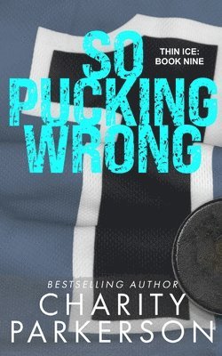 Charity Parkerson - So Pucking Wrong, Häftad