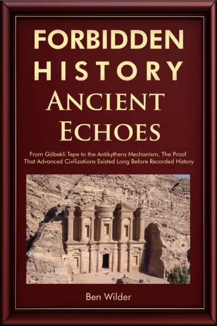 Ben Wilder - Forbidden History Ancient Echoes, E-bok. Tillgänglighet: Lägg i varukorg