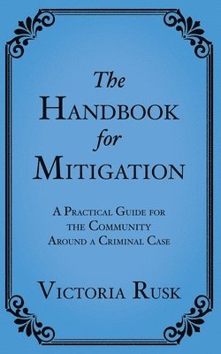 Victoria Rusk - Handbook for Mitigation, Häftad