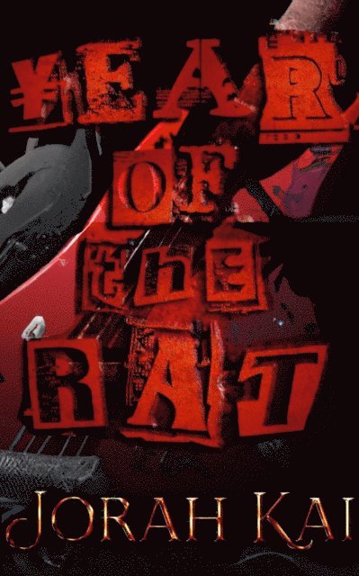 Jorah Kai - Year of the Rat, E-bok