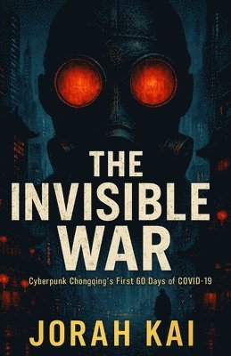 Jorah Kai - Invisible War, Häftad