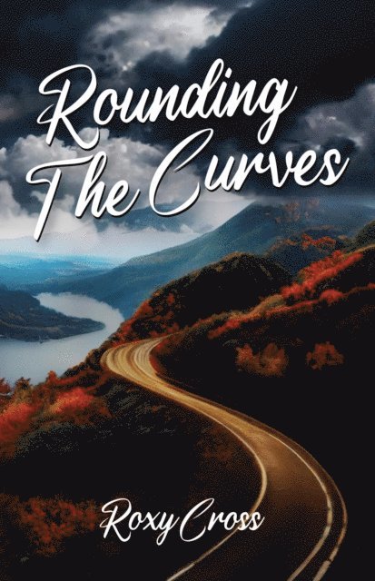 Roxy Cross, Lil Barcaski - Rounding The Curves, E-bok