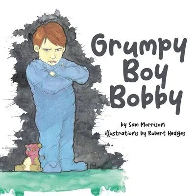 Sam Morrison - Grumpy Boy Bobby, Häftad. Tillgänglighet: Lägg i varukorg
