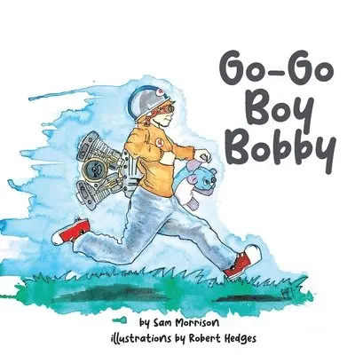 Sam Morrison - Go-Go Boy Bobby, Häftad. Tillgänglighet: Lägg i varukorg