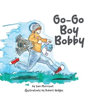 Sam Morrison - Go-Go Boy Bobby, Inbunden. Tillgänglighet: Lägg i varukorg