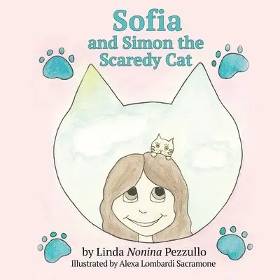 Linda Nonina Pezzullo - Sofia and Simon the Scaredy Cat, Häftad. Tillgänglighet: Lägg i varukorg