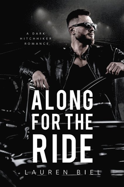 Lauren Biel - Along for the Ride, E-bok