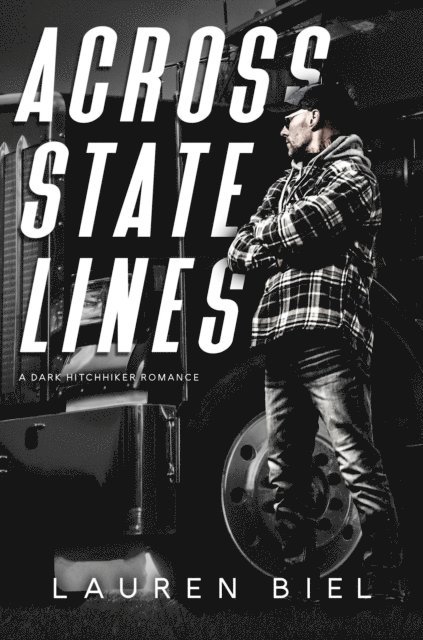 Lauren Biel - Across State Lines, E-bok