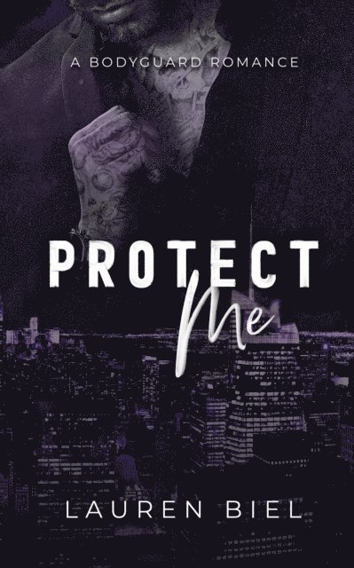 Lauren Biel - Protect Me, E-bok