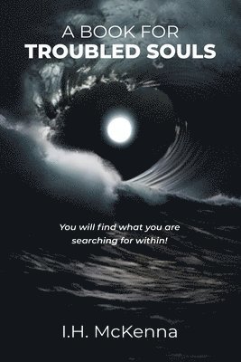I H McKenna - Book for Troubled Souls, Häftad