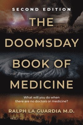 Ralph La Guardia - Doomsday Book of Medicine, Häftad. Tillgänglighet: Lägg i varukorg