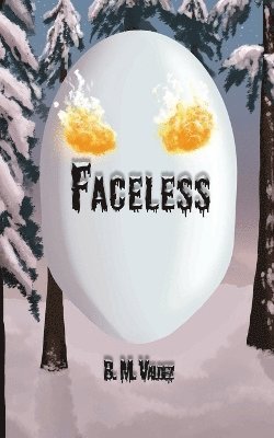 B M Valdez - Faceless, Häftad