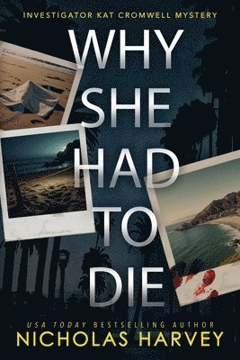 Nicholas Harvey - Why She Had To Die, Häftad