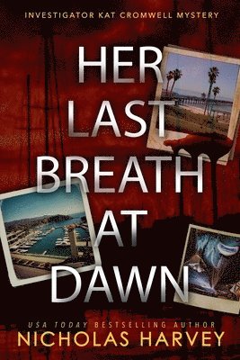 Nicholas Harvey - Her Last Breath At Dawn, Häftad