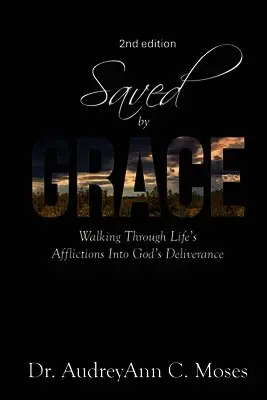 Audreyann C Moses - Saved by Grace, Häftad. Tillgänglighet: Lägg i varukorg