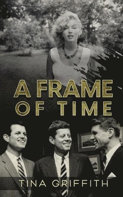 Tina Griffith - Frame of Time, Häftad