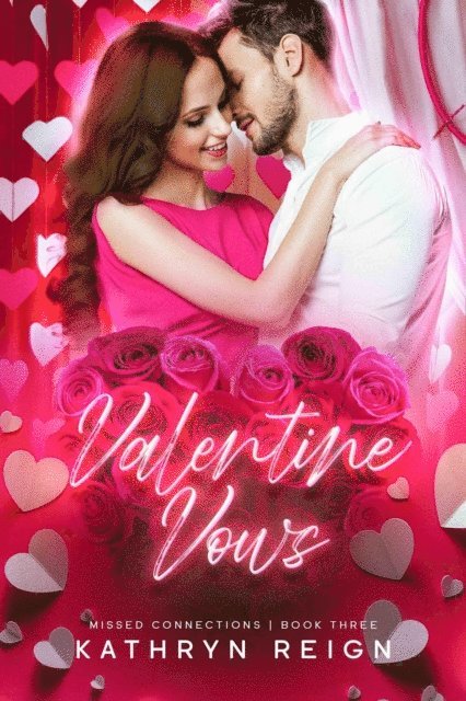 Kathryn Reign - Valentine Vows, E-bok