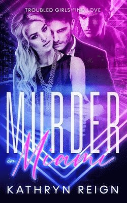 Kathryn Reign - Murder in Miami, Häftad