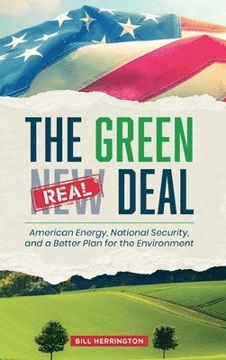 Bill Herrington - Green Real Deal, Inbunden. Tillgänglighet: Tillfälligt slut