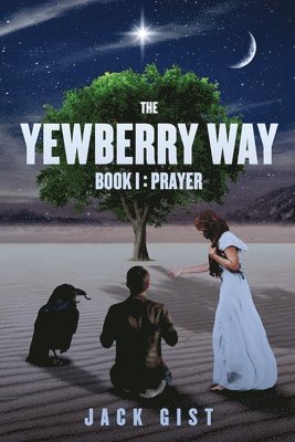 Jack Gist - Yewberry Way, Häftad