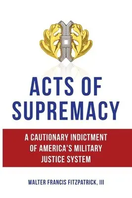 Walter Francis Fitzpatrick - Acts of Supremacy, Häftad. Tillgänglighet: Lägg i varukorg