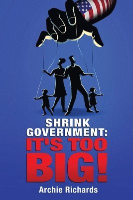 Archie Richards - Shrink Government, Häftad