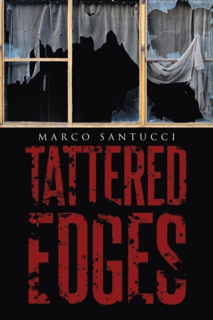 Marco Santucci - Tattered Edges, E-bok