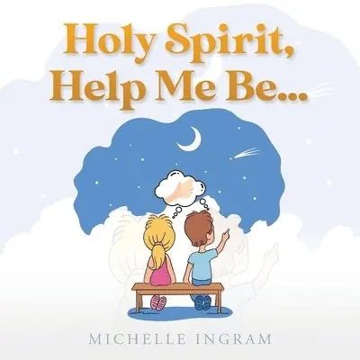 Michelle Ingram - Holy Spirit, Help Me Be..., Häftad. Tillgänglighet: Lägg i varukorg