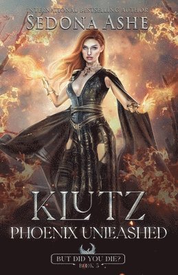 Sedona Ashe - Klutz, Häftad
