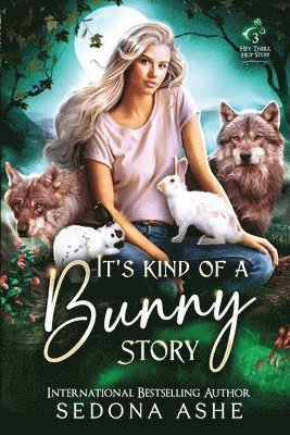 Sedona Ashe - It's Kind of a Bunny Story, Häftad. Tillgänglighet: Lägg i varukorg
