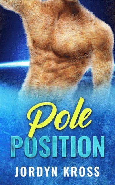 Jordyn Kross - Pole Position, E-bok