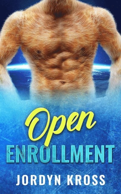 Jordyn Kross - Open Enrollment, E-bok