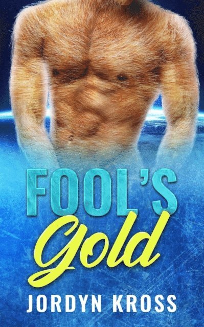 Jordyn Kross - Fool's Gold, E-bok