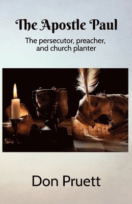 Don Pruett - Apostle Paul, Häftad