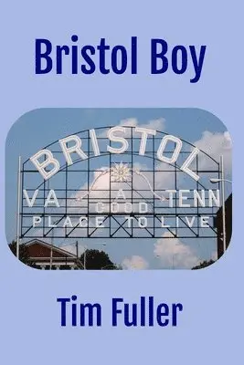 Tim Fuller - Bristol Boy, Häftad. Tillgänglighet: Lägg i varukorg
