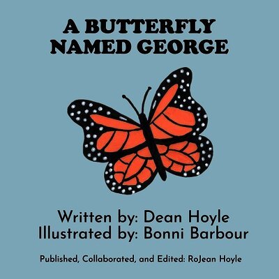 Dean Hoyle - Butterfly Named George, Häftad