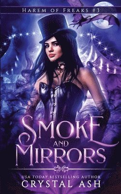 Crystal Ash - Smoke and Mirrors, Häftad